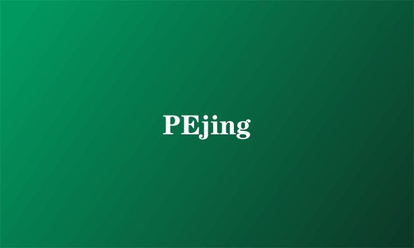 PEjing