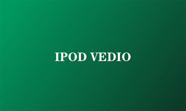 IPOD VEDIO
