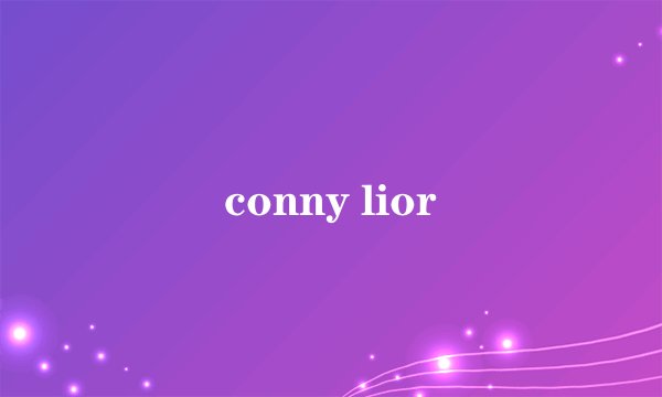 conny lior