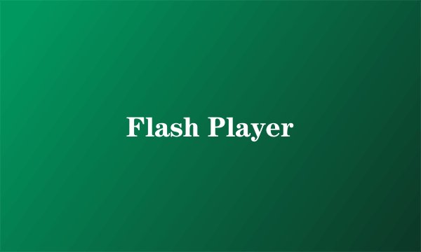Flash Player