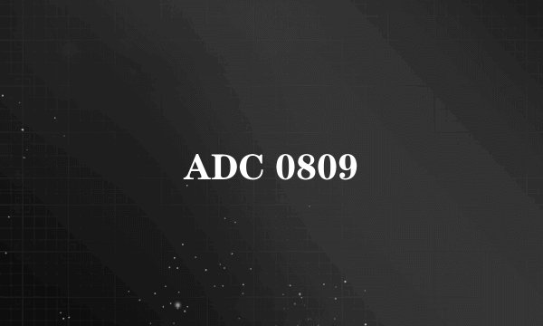 ADC 0809